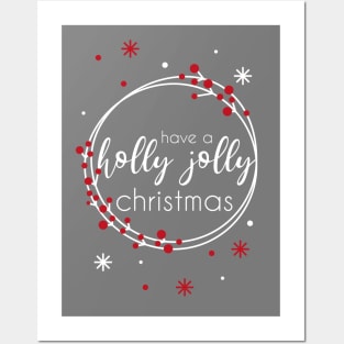 Have a Holly Jolly Christmas Posters and Art